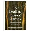 KNYGA Olga Terebenina Power of Trees, The definitive guide to forest bathing