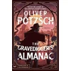 KNYGA Oliver Potzsch Gravedigger’s Almanac