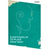 KNYGA Oliver Sacks Everything in Its Place, First Loves and Last Tales