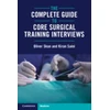 KNYGA Oliver Skan Complete Guide to Core Surgical Training Interviews