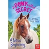 KNYGA Olivia Tuffin Pony Called Secret: A New Beginning