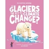 KNYGA Olivia Watson Are Glaciers the Key to Climate Change?