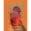 KNYGA Olly Smith World Cocktail Atlas