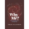 KNYGA Omar Suleiman Why Me?