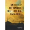 KNYGA Michael Charles Tobias On the Nature of Ecological Paradox