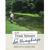 KNYGA On the Trout Stream with Joe Humphreys