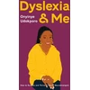 KNYGA Onyinye Udokporo Dyslexia and Me