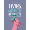 KNYGA Ophelie Damble Living Žalias in the City