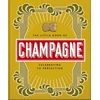 KNYGA Orange Orange Hippo Little Book of Champagne, A Bubbly Guide to the World's Most Famous Fizz!