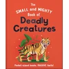 KNYGA Orange Orange Hippo Small and Mighty Book of Deadly Creatures