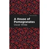 KNYGA Oscar Wilde House of Pomegranates