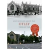 KNYGA Trust Otley Through Time