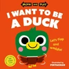 KNYGA Oxford Childrens Books Move and Play: I Want to Be a Duck