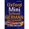 KNYGA Oxford Dictionaries Staff Oxford Mini School German Dictionary