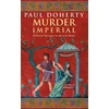 KNYGA P. C. Doherty Murder Imperial (Ancient Rome Mysteries, Book 1)
