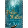KNYGA P. C. Doherty Poison Maiden (Mathilde of Westminster Trilogy, Book 2)