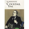KNYGA P G Wodehouse Cocktail Time