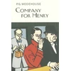 KNYGA P G Wodehouse Company For Henry