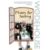 KNYGA P G Wodehouse Money for Nothing