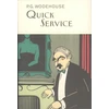 KNYGA P G Wodehouse Quick Service