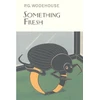 KNYGA P G Wodehouse Something Fresh