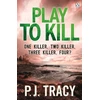 KNYGA P J Tracy Play to Kill