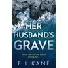 KNYGA P L Kane Her Husband’s Grave