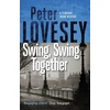 KNYGA P Lovesey Swing, Swing Together