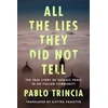 KNYGA Pablo Trincia All the Lies They Did Not Tell