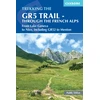 KNYGA Paddy Dillon GR5 Trail - Through the French Alps, From Lake Geneva to Nice, including GR52 to Menton