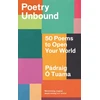 KNYGA Padraig O Tuama Poetry Unbound, 50 Poems to Open Your World