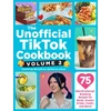 KNYGA Palestrina Mccaffrey Unofficial TikTok Cookbook, Volume 2, 75 (More!) Internet-Breaking Recipes for Meals, Snacks, Drinks, Treats, and More!
