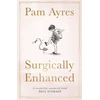 KNYGA Pam Ayres Surgically Enhanced