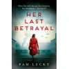 KNYGA Pam Lecky Her Last Betrayal