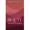 KNYGA Pannerselvam Dharmalingam Beauty in an Imperfect World
