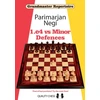 KNYGA Parimarjan Negi 1.e4 vs Minor Defences