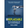 KNYGA Pascal Bornet IRREPLACEABLE