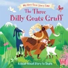 KNYGA Pat A Cake My Very First Story Time: The Three Billy Goats Gruff