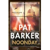 KNYGA Pat Barker Noonday