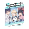 KNYGA Patora Fuyuhara In Another World with My Išmanusis telefonas, Vol. 4 (manga)