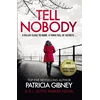 KNYGA Patricia Gibney Tell Nobody