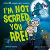 KNYGA Patricia Hegarty I'm Not Scared, You Are!