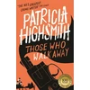 KNYGA Patricia Highsmith Those Who Walk Away