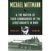KNYGA Patrick Agte Michael Wittmann &amp; the Waffen SS Tiger Commanders of the Leibstandarte in WWII