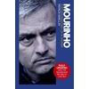 KNYGA Patrick Barclay Mourinho: Further Anatomy of a Winner