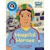 KNYGA Patrick Corrigan Hero Academy Non-fiction: Oxford Reading Level 8, Book Band Violetinė: Hospital Heroes