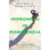 KNYGA Patrick Hamilton Undifferentiated Impromptu in Moribundia