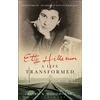 KNYGA Patrick Woodhouse Etty Hillesum: A Life Transformed