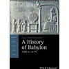 KNYGA Paul Alain Beaulieu History of Babylon, 2200 BC - AD 75