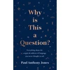 KNYGA Paul Anthony Jones Why Is This a Question?